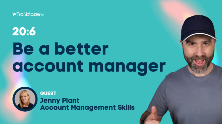 Episode: How to be a better account manager